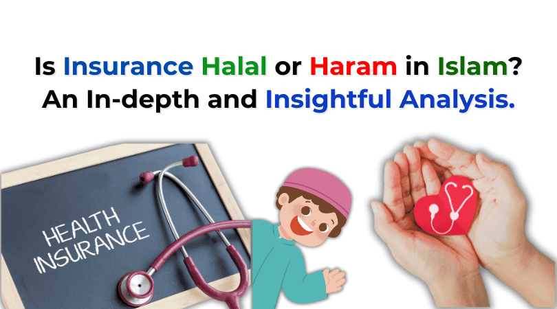 Is Insurance Halal or Haram in Islam An In-depth and Insightful Analysis