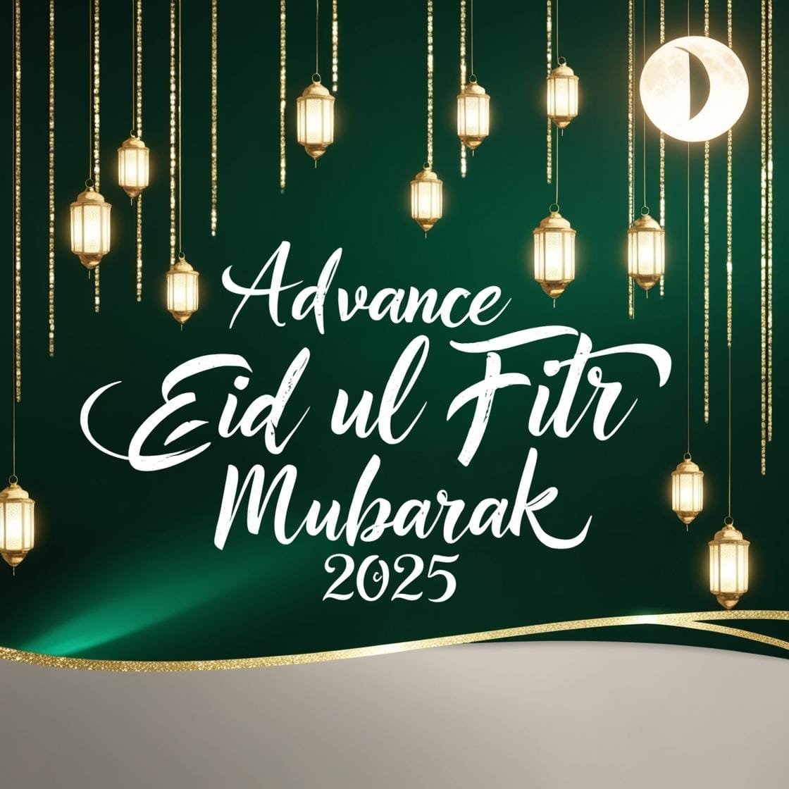 A clean and elegant green and gold background with a crescent moon and soft lantern lights. Advance Eid Ul Fitr Mubarak 2025 is displayed in a sophisticated handwritten script. 5