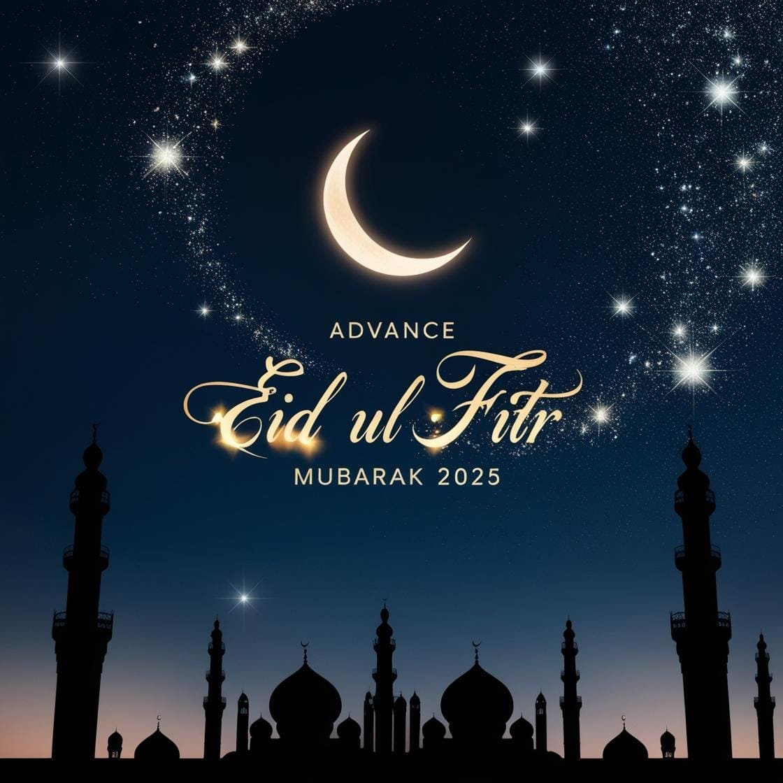 A deep navy sky with a shining crescent moon and twinkling stars. Silhouettes of minarets create a peaceful ambiance with Advance Eid Ul Fitr Mubarak 2025 glowing in golden calligraphy.