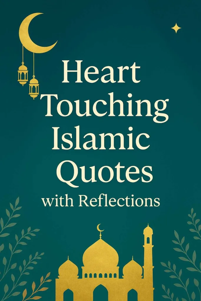 Heart Touching Islamic Quotes