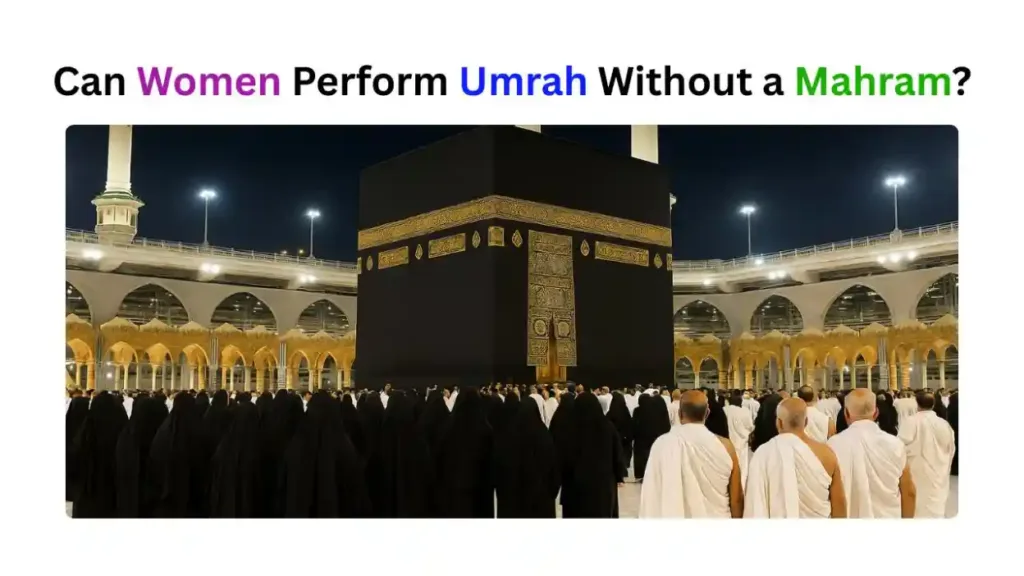 Umrah Without a Mahram