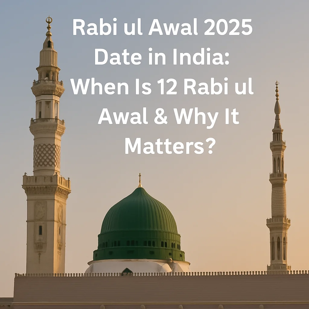 Rabi ul Awal 2025 Date in India
