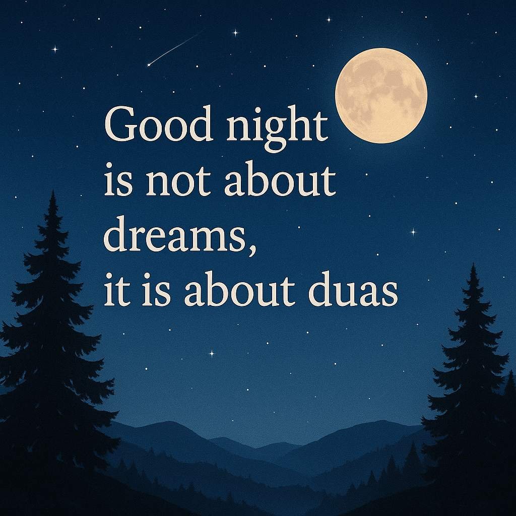 20 Islamic Good Night Quotes 🌙 Duas Before Sleeping (With Hadith) 2 20 Islamic Good Night Quotes